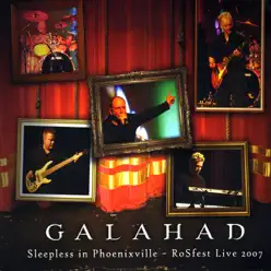 Sleepless In Phoenixville - Live At RoSfest 2007 - Galahad