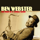 Ben Webster: Big Man In A Small Band artwork