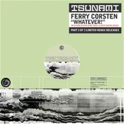 Whatever (Part 3) - Single - Ferry Corsten