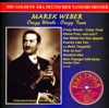 Die goldene Ära deutscher Tanzorchester: Marek Weber (Recorded 1926-1932)