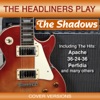 The Headliners Play The Shadows