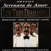 Los Tres Diamantes: Serenata de Amor artwork