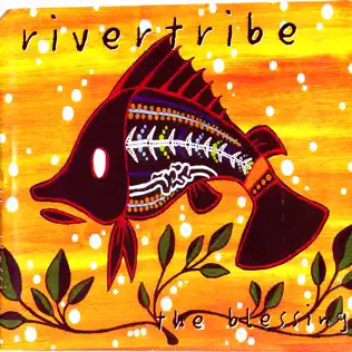 last ned album Rivertribe - The Blessing