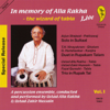 In Memory of Alla Rakha - The Wizard of Tabla, Vol. 1 - Alla Rakha, Zakir Hussain, Sultan Khan, Fazal Qureshi, Vikku Vinayakram, Nandkishor Muley, Arjun Shejwal & G. Harishankar