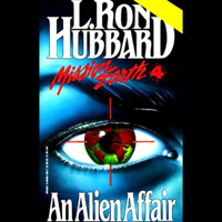 L. Ron Hubbard - An Alien Affair: Mission Earth, Volume 4 artwork