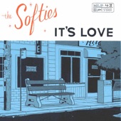 The Softies - I Love You More
