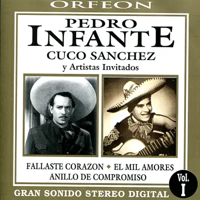 Pedro Infante y Cuco Sanchez - Pedro Infante