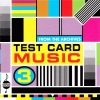 Test Card Music Vol. 3