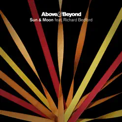 Sun & Moon (Remixes) [feat. Richard Bedford] - Above & Beyond