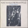 Early American Folk Music and Songs