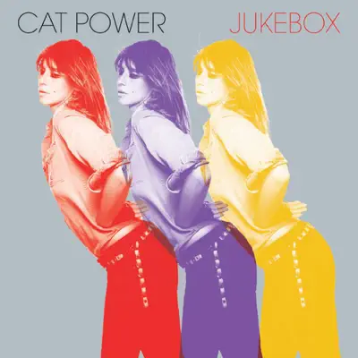 Jukebox (Deluxe Edition) - Cat Power