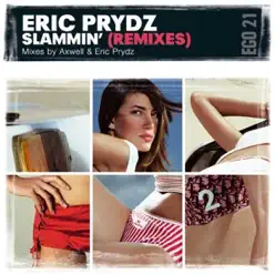 Slammin' - EP - Eric Prydz Slammin' - EP - Eric Prydz