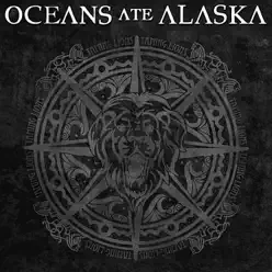 Taming Lions - Single - Oceans Ate Alaska