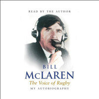 Bill McLaren - The Voice of Rugby: My Autobiography (Abridged Nonfiction) artwork