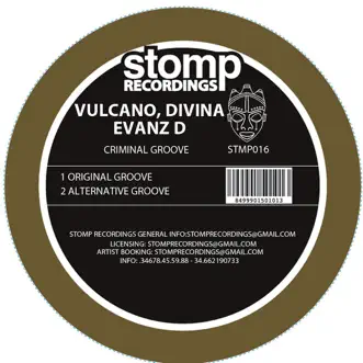 Criminal Groove by Jose de Divina, Tania Vulcano & Evanz D song reviws