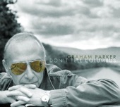 Graham Parker - I Discovered America