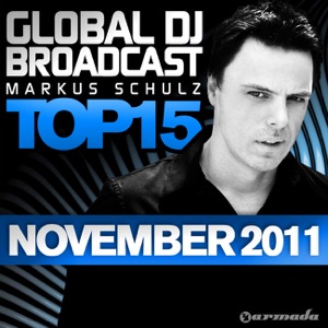 Global Dj Broadcast Top 15 - November 2011 (Including Classic Bonus Track)