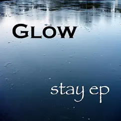 Stay - Single by Glow album reviews, ratings, credits