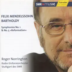 Mendelssohn: Symphonies Nos. 1 and 5 by Stuttgart Radio Symphony Orchestra & Sir Roger Norrington album reviews, ratings, credits