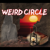 The Weird Circle: Frankenstein (Dramatized) [Original Staging] - Mary Shelley