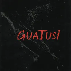 Guatusi - Guatusi