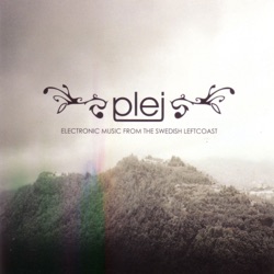 Plej - And So Lay the Land