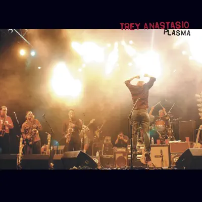Plasma (Live) - Trey Anastasio
