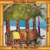 Don't Come Knockin' If the Tiki Hut's Rockin album lyrics, reviews, download