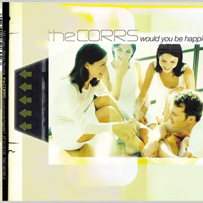 Would You Be Happier? - EP - The Corrs