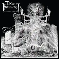 Conjure and Command (Deluxe Version) by Toxic Holocaust album reviews, ratings, credits