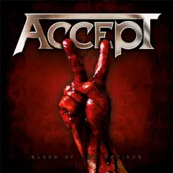 Blood of the Nations (Bonus Version) - Accept