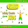 Lullaby Classics (For Kids, Sleepy Will, Vol. 1) album lyrics, reviews, download