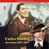 The History of Tango - Carlos Gardel Volume 1 / Recordings 1917 - 1933