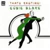 Eubie Blake: That's Ragtime! (Extended Version)
