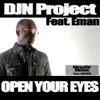 Open Your Eyes (feat. Eman) [Remixes] album lyrics, reviews, download