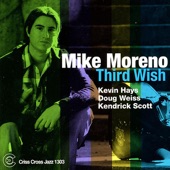 MIKE MORENO - Third Wish