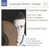 Goran Krivokapic: Guitar Recital, 2005