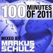 100 Minutes of 2011 (Selected and Mixed by Markus Schulz) artwork