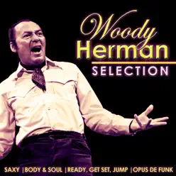 Woody Herman Selection - Woody Herman