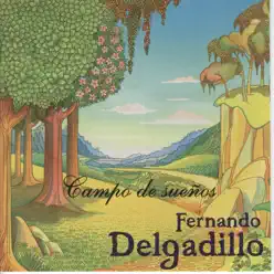 Campo de Sueños - Fernando Delgadillo
