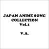 Japan Animesong Collection, Vol. 1 (Anison Japan)