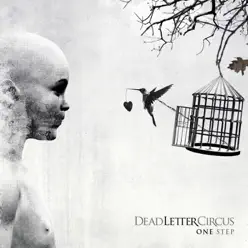 One Step - Single - Dead Letter Circus One Step - Single - Dead Letter Circus