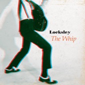 Locksley - The Whip