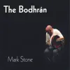 The Bodhran album lyrics, reviews, download