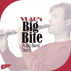 A Big Band Story by Vlad Weverbergh & Vlad's Big Bite album reviews, ratings, credits