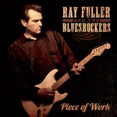Ray Fuller and the Bluesrockers - Quittin' Time