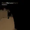 Recall Remixes Part 2 album lyrics, reviews, download