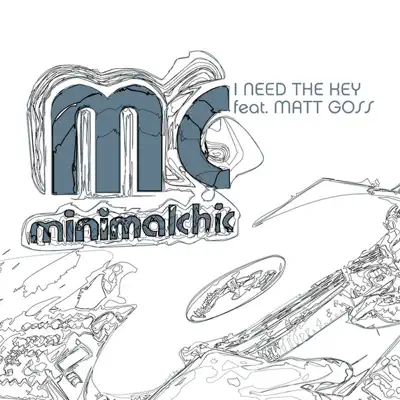 I Need The Key - Matt Goss I Need The Key - Matt Goss