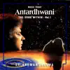 Antardhwani - the Song Within, Vol. I album lyrics, reviews, download