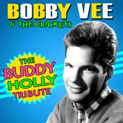 The Buddy Holly Tribute - Bobby Vee